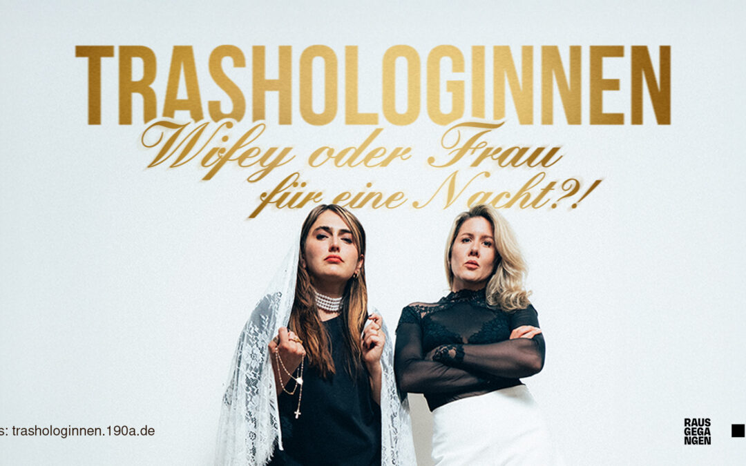 Trashologinnen