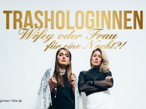 Trashologinnen